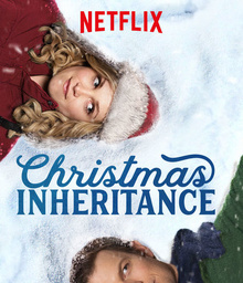Movies You Would Like to Watch If You Like Christmas Inheritance (2017)