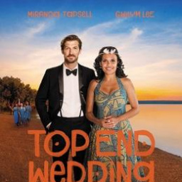Movies Similar to Top End Wedding (2019)