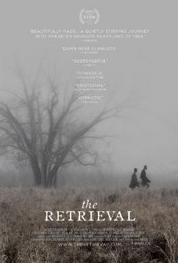 The Retrieval (2013) - Movies You Would Like to Watch If You Like A Man Called Horse (1970)
