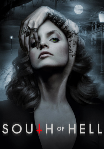 South of Hell (2015 - 2015) - Tv Shows You Would Like to Watch If You Like Ghost Wars (2017 - 2018)