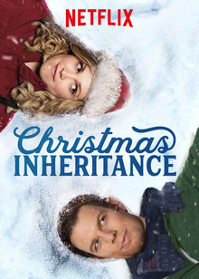 Christmas Inheritance (2017) - Movies You Should Watch If You Like Christmas with a View (2018)