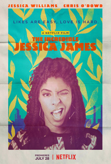 The Incredible Jessica James (2017) - Movies Most Similar to I Am Not an Easy Man (2018)